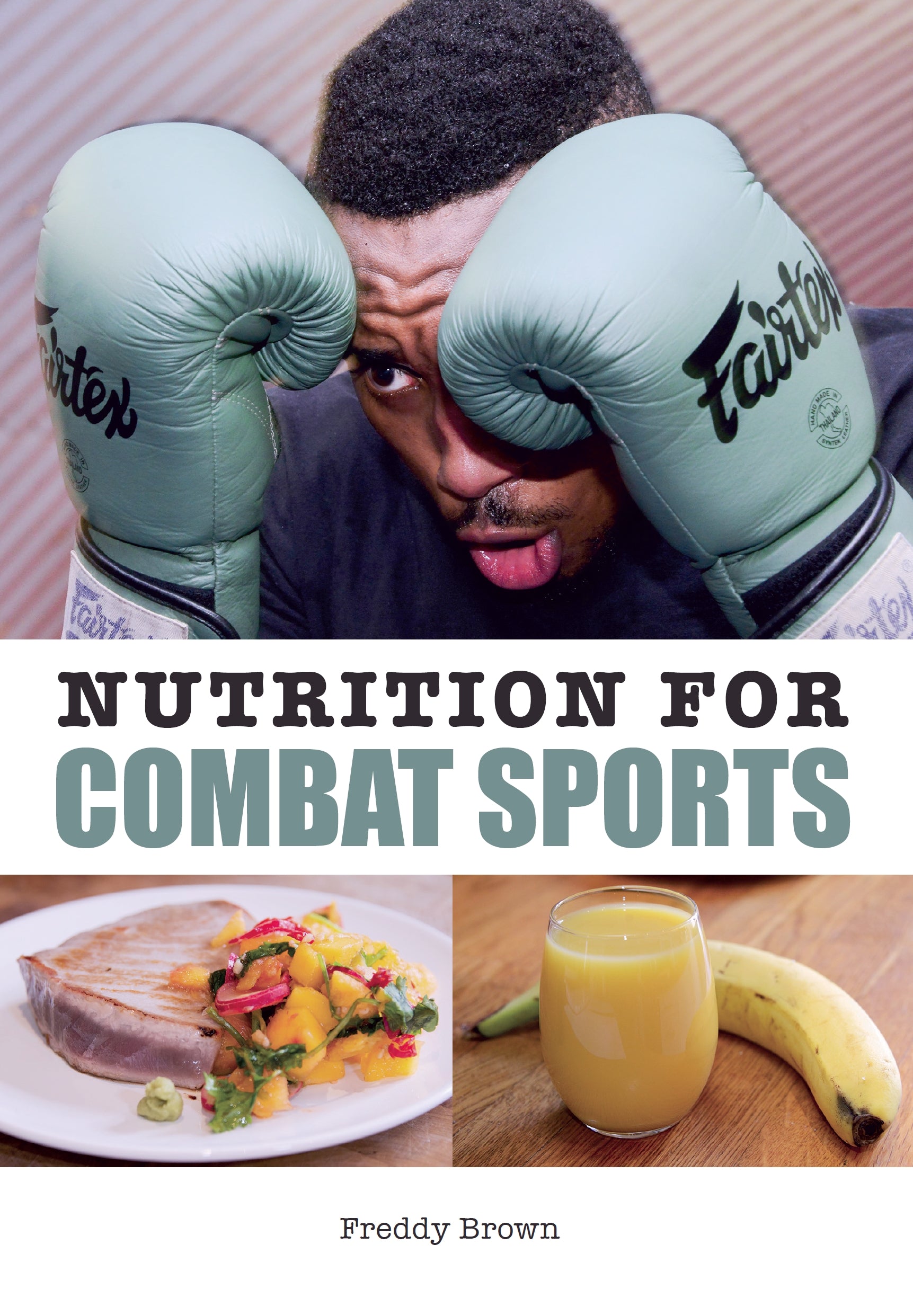 Nutrition for Combat Sports