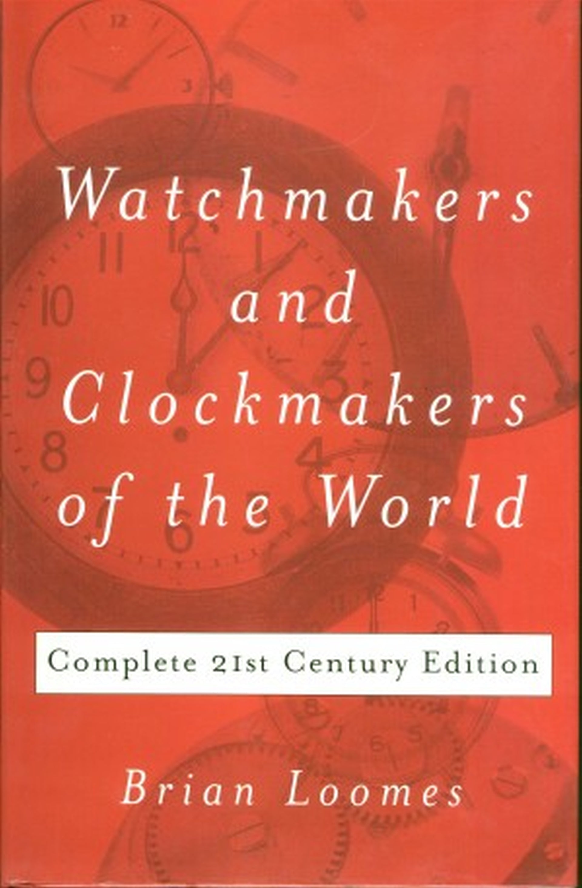 Watchmakers and Clockmakers of the World