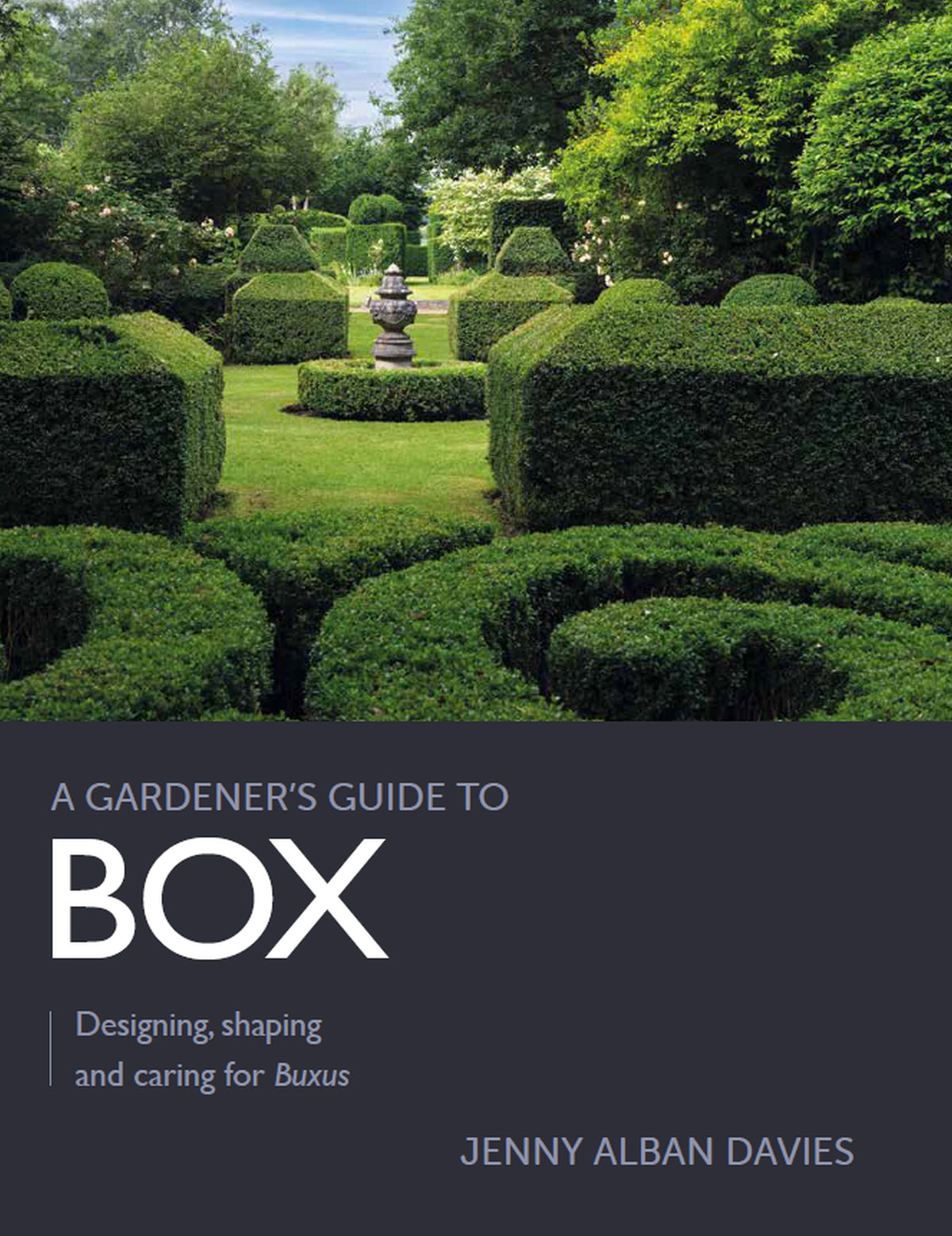 Gardener&#39;s Guide to Box