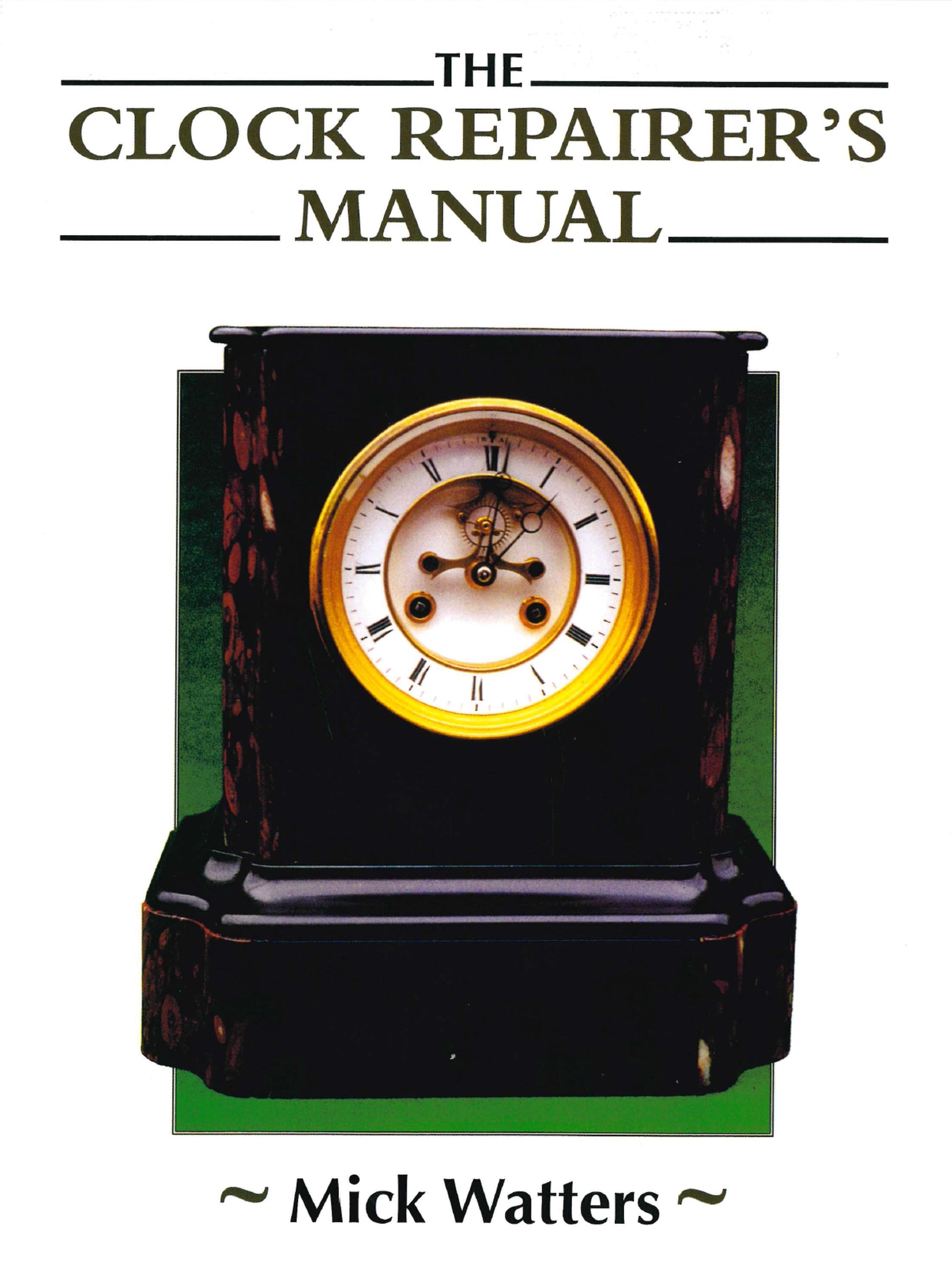 Clock Repairer's Manual
