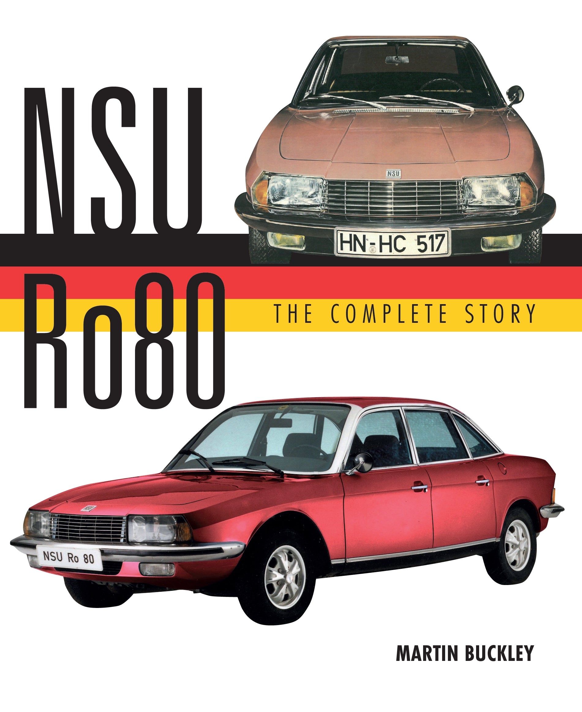 NSU Ro80 - The Complete Story