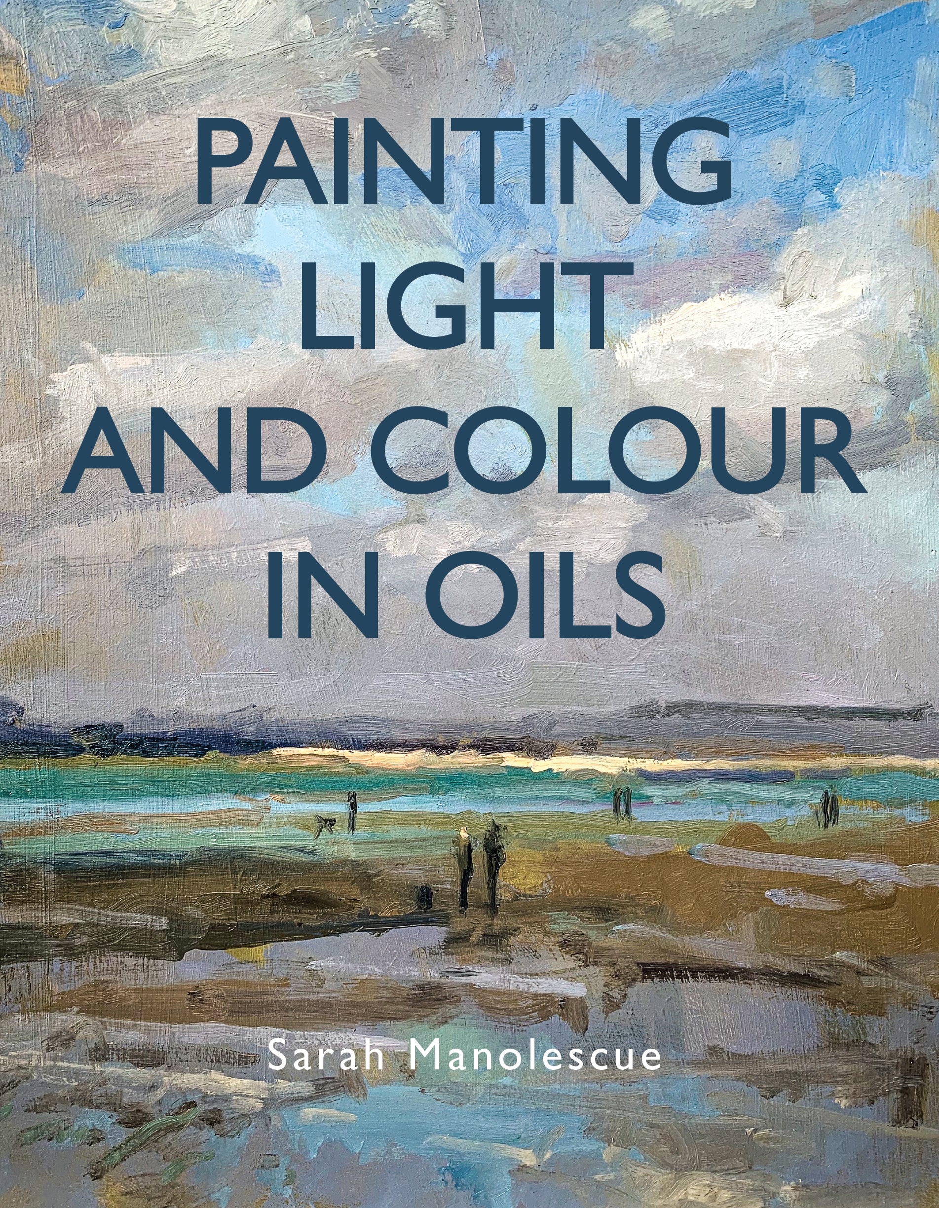 Painting Light and Colour in Oils