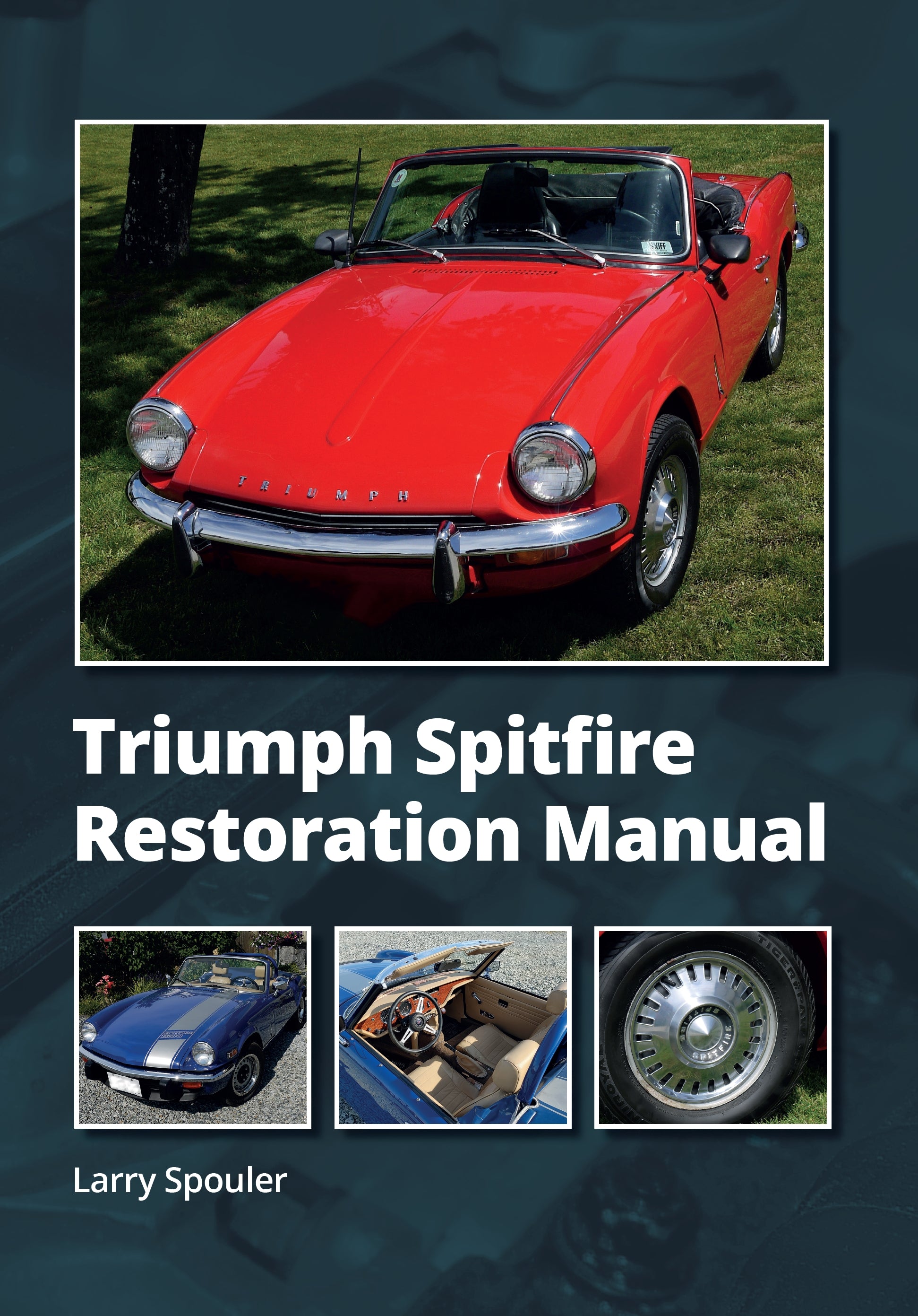 Triumph Spitfire Restoration Manual