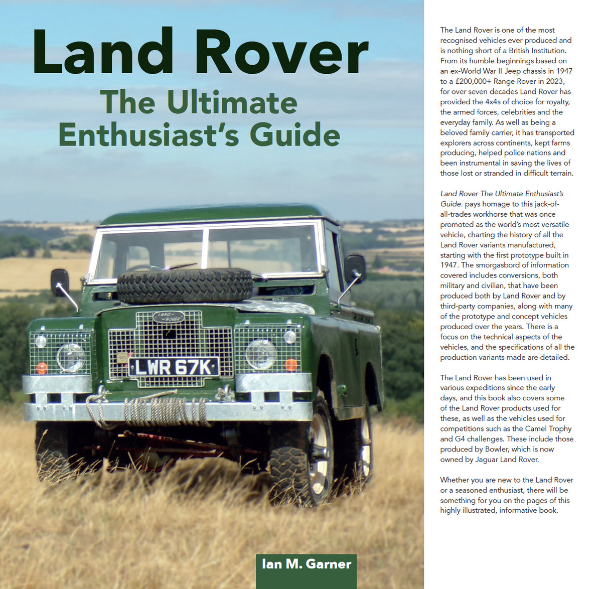 Land Rover: The Ultimate Enthusiast&#39;s Guide