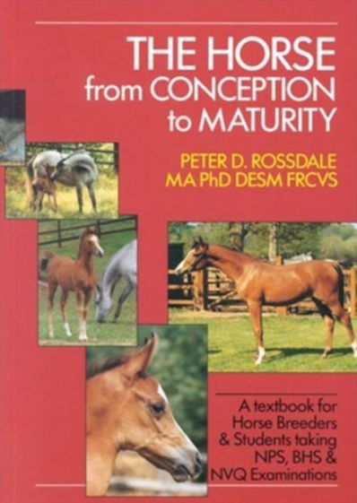 The Horse from Conception to Maturity