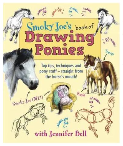 Smoky Joe&#39;s Book of Drawing Ponies