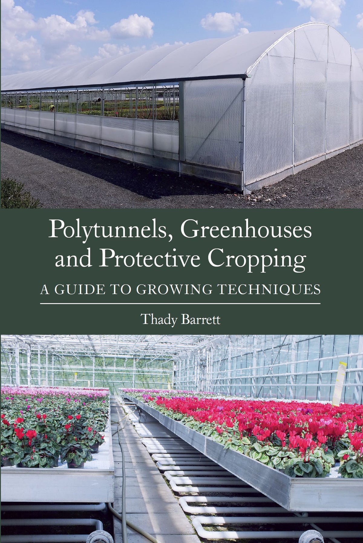 Polytunnels&amp;#44; Greenhouses and Protective Cropping