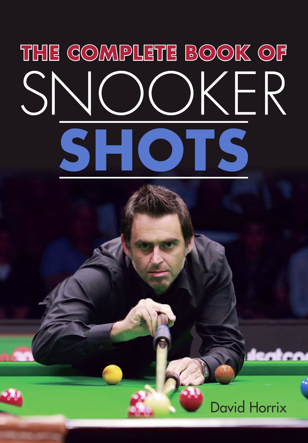 The Complete Book of Snooker Shots