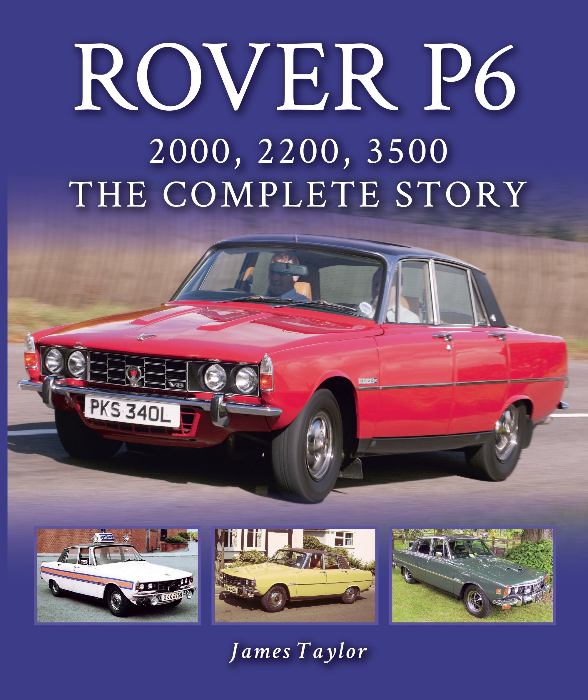 Rover P6: 2000&#44; 2200&#44; 3500