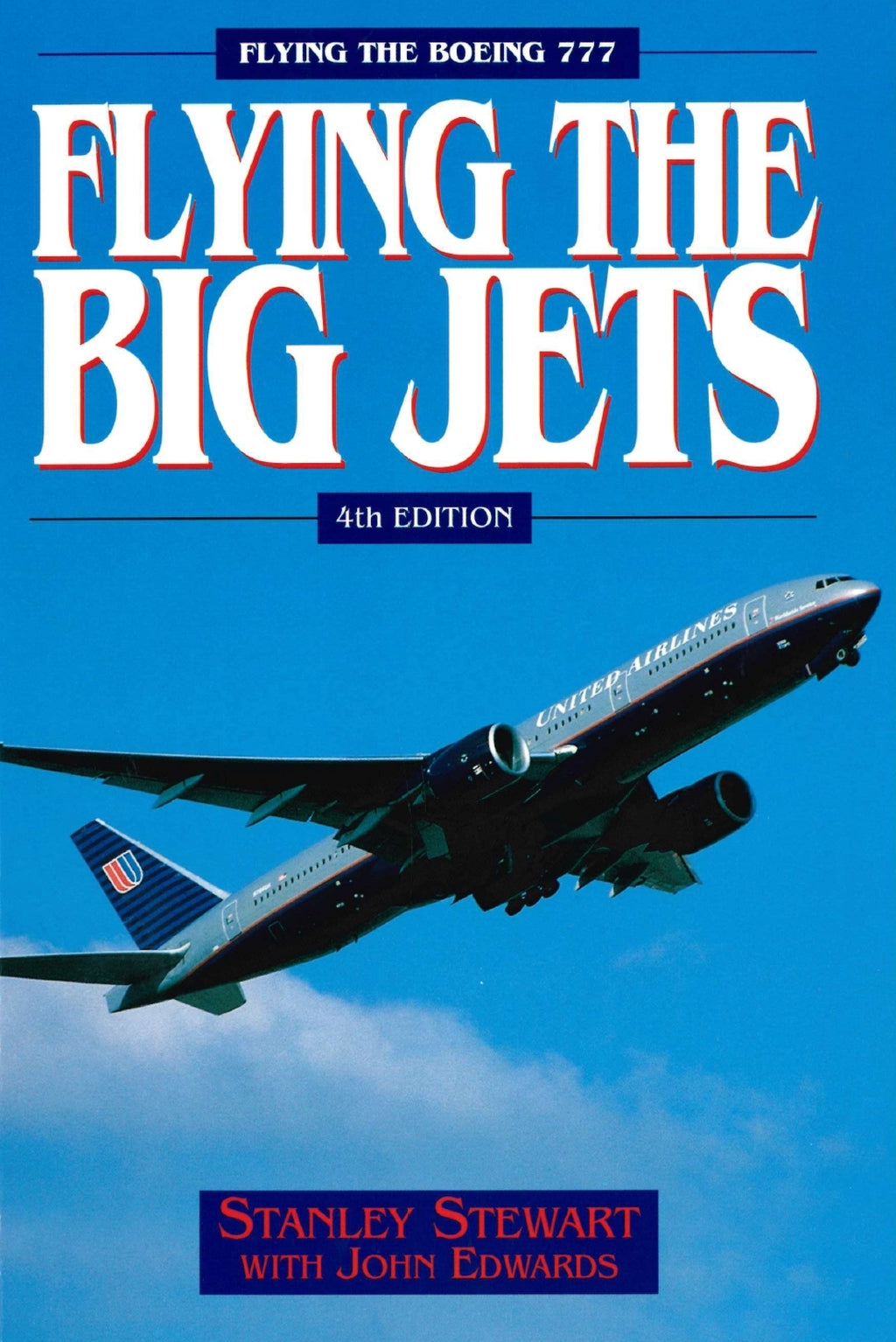 Flying The Big Jets (4th Edition)