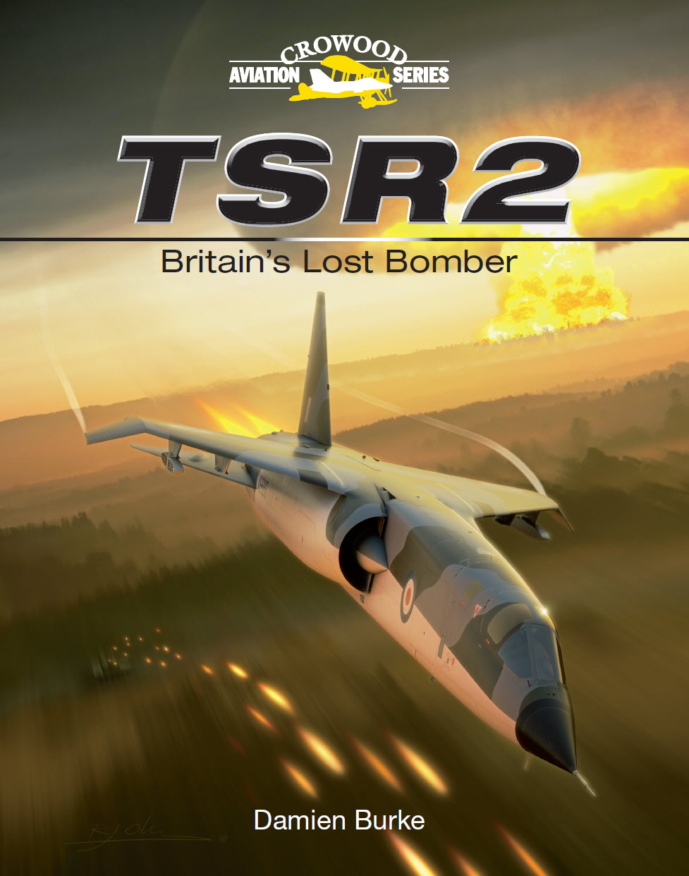 TSR2 - Britain&#39;s Lost Bomber