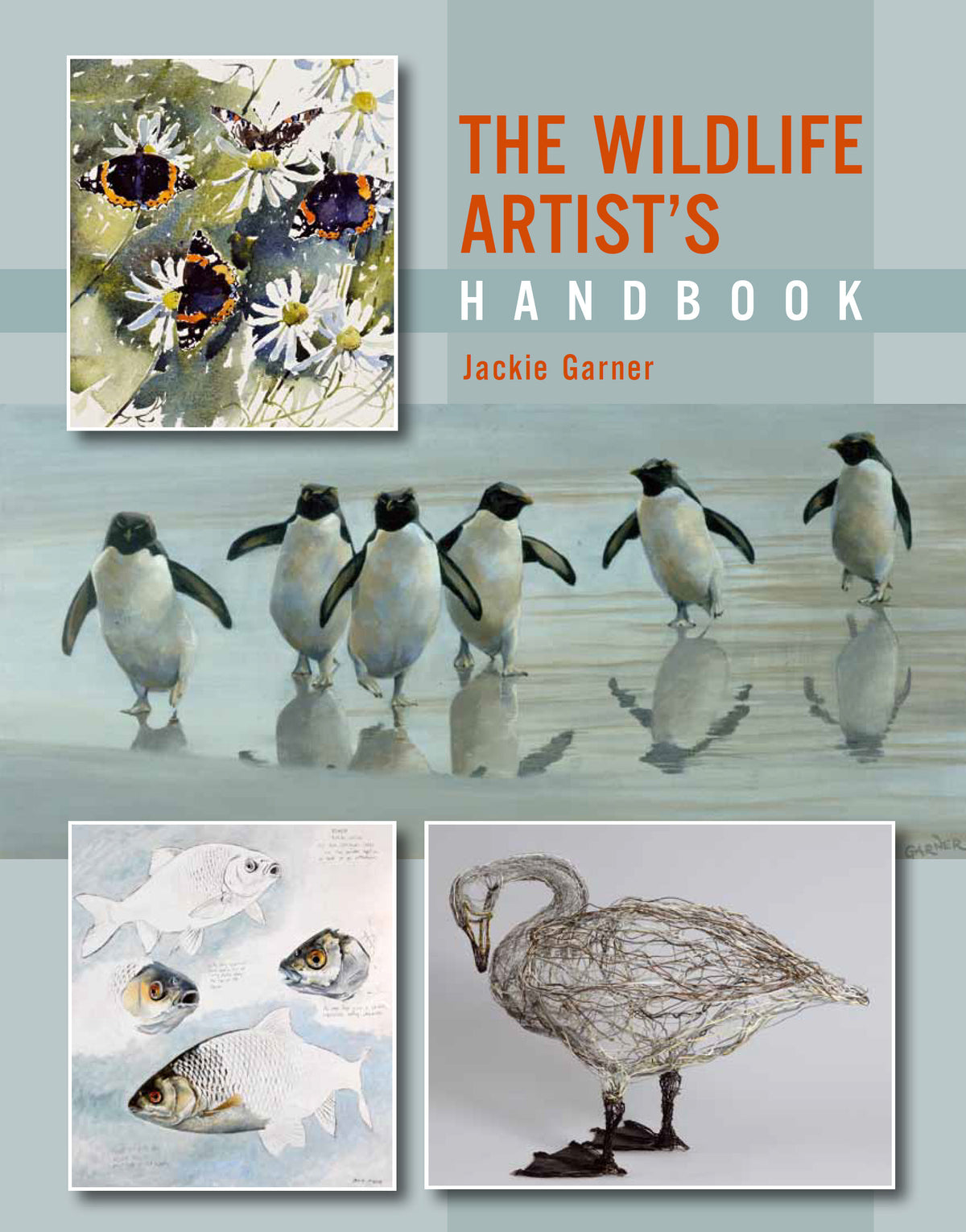 The Wildlife Artist&#39;s Handbook