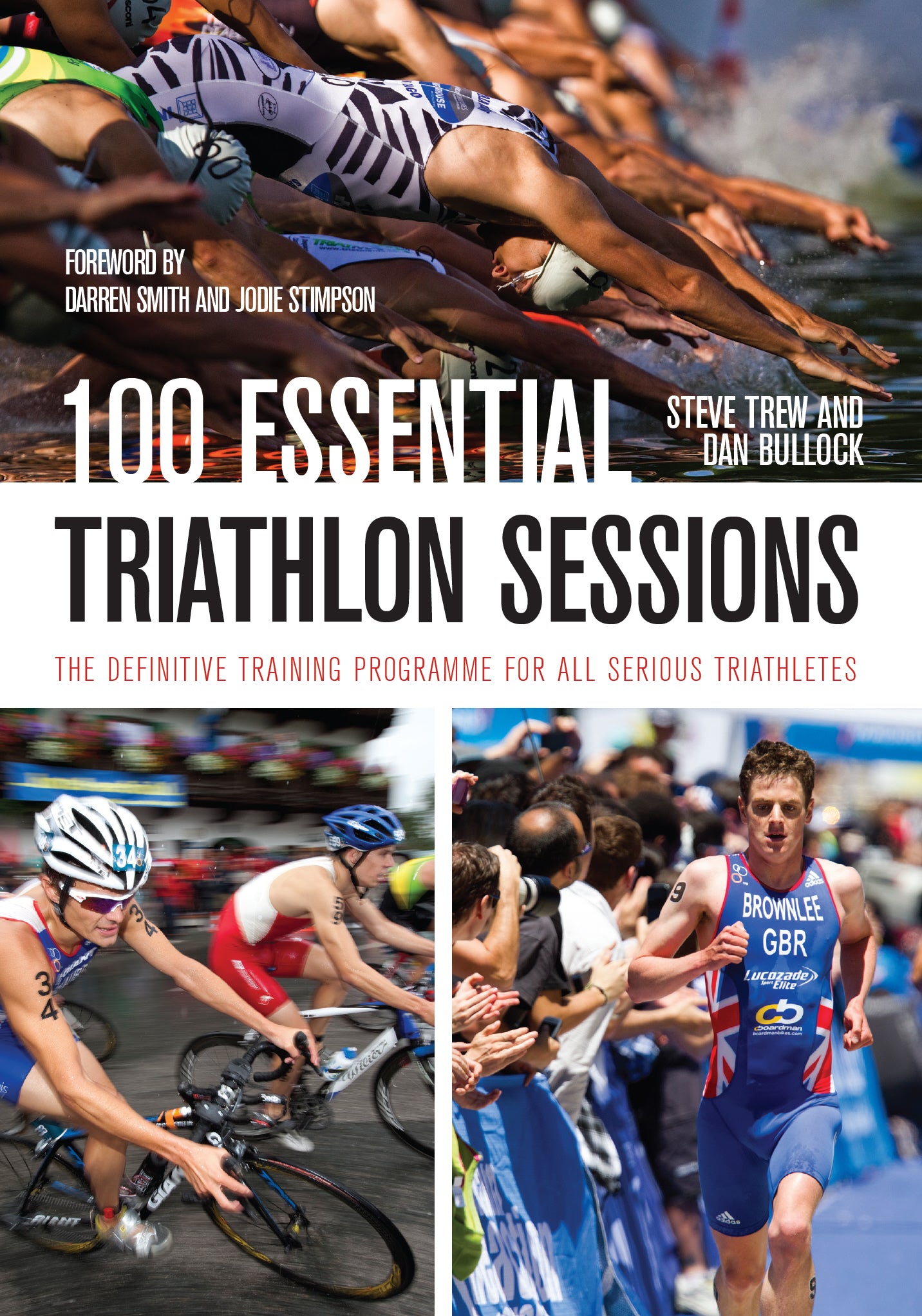 100 Essential Triathlon Sessions