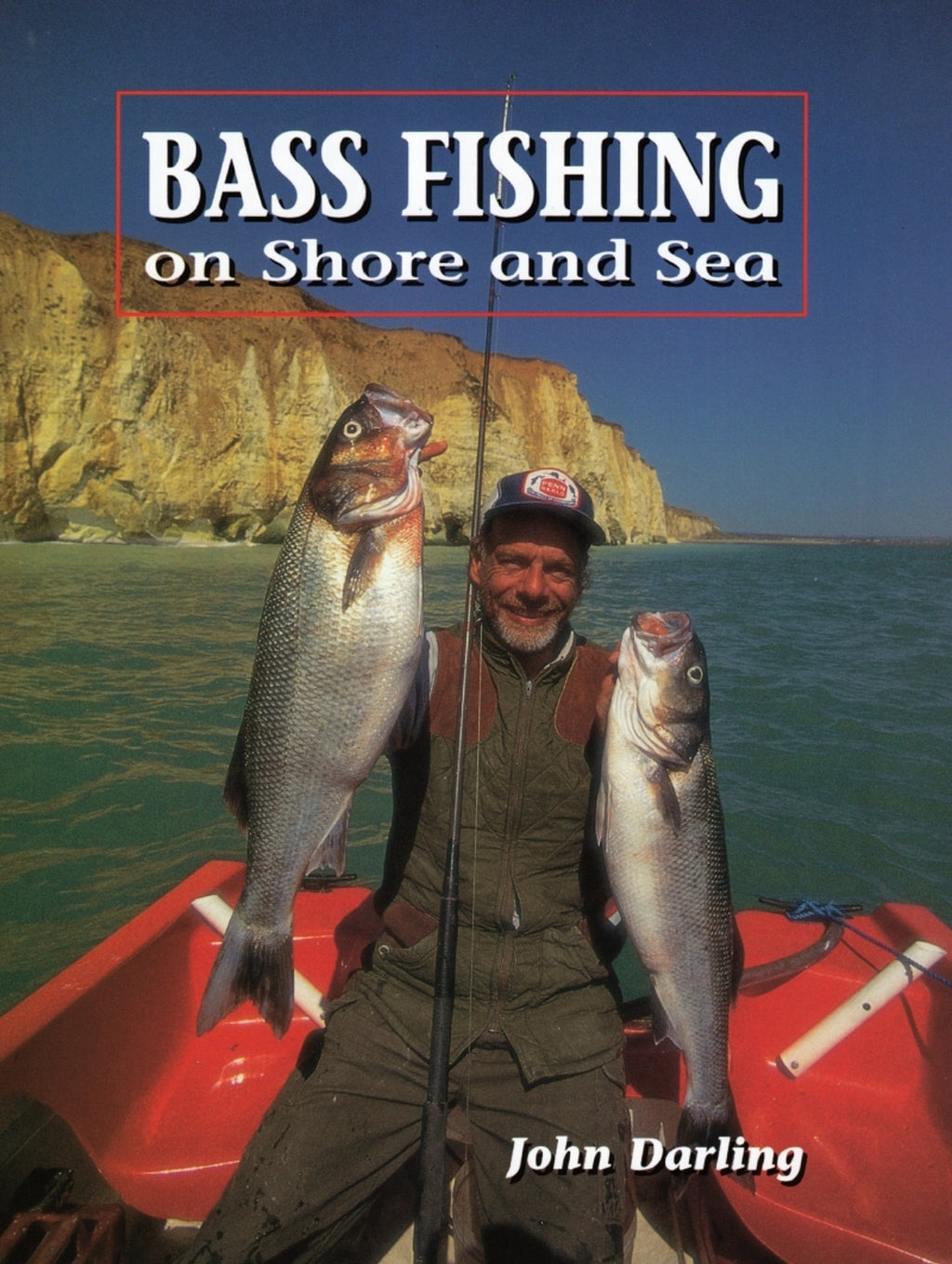 Bass Fishing on Shore and Sea - The Crowood Press