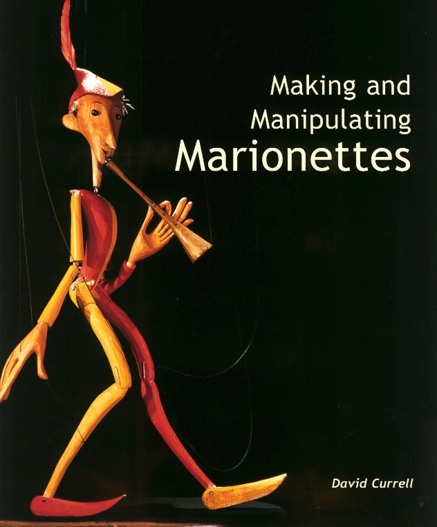 Making and Manipulating Marionettes