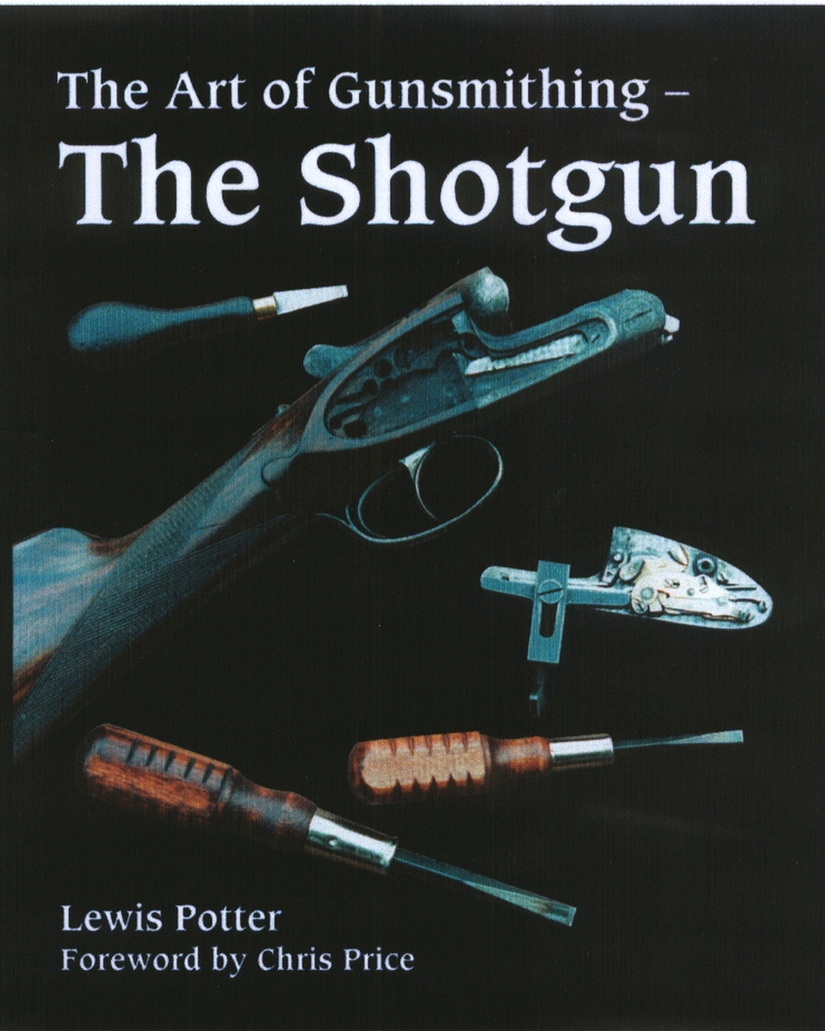 The Art of Gunsmithing