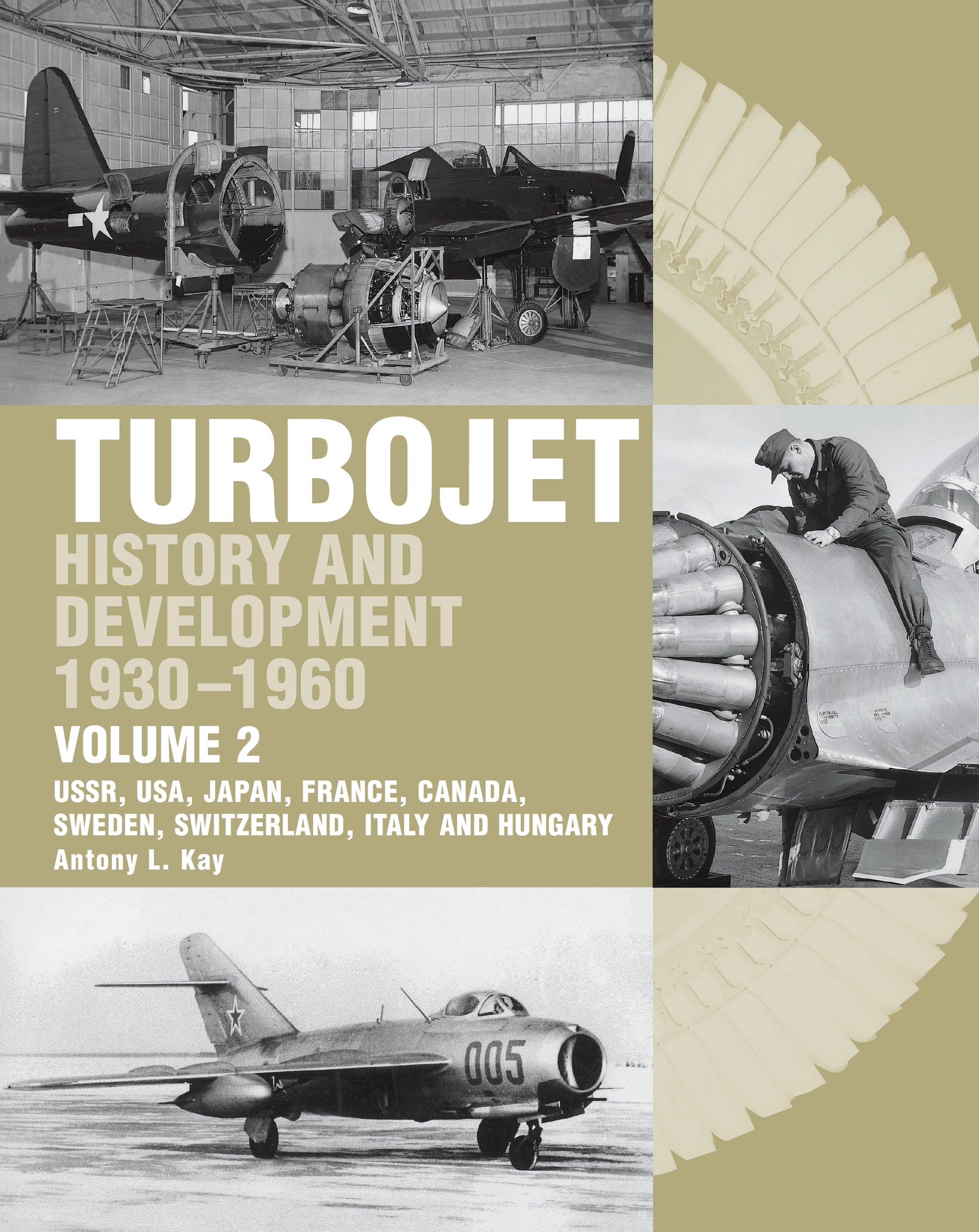 The Early History and Development of the Turbojet 1930-1960