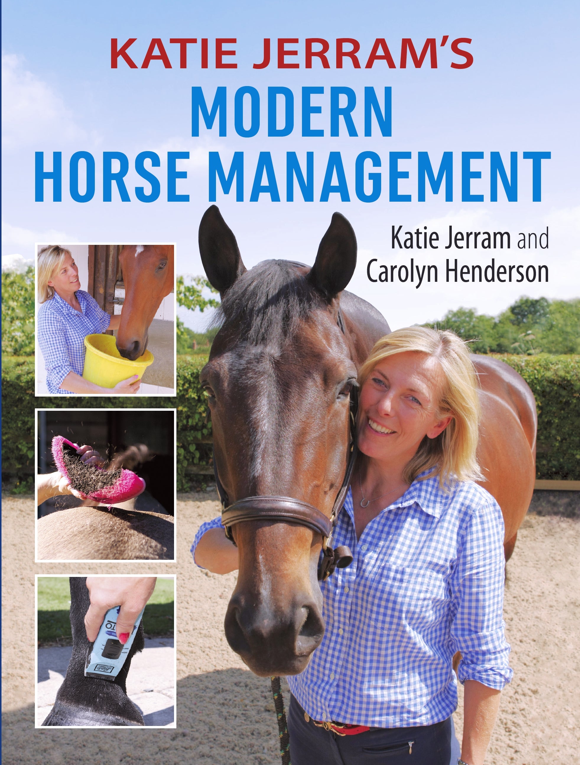Katie Jerram's Modern Horse Management