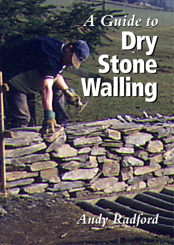 A Guide to Dry Stone Walling