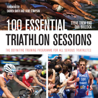 100 Essential Triathlon Sessions  (Ebook)