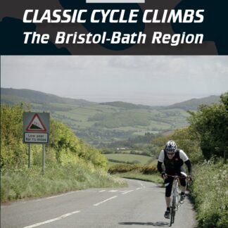 50 Classic Cycle Climbs: The Bristol-Bath Region  (Ebook)
