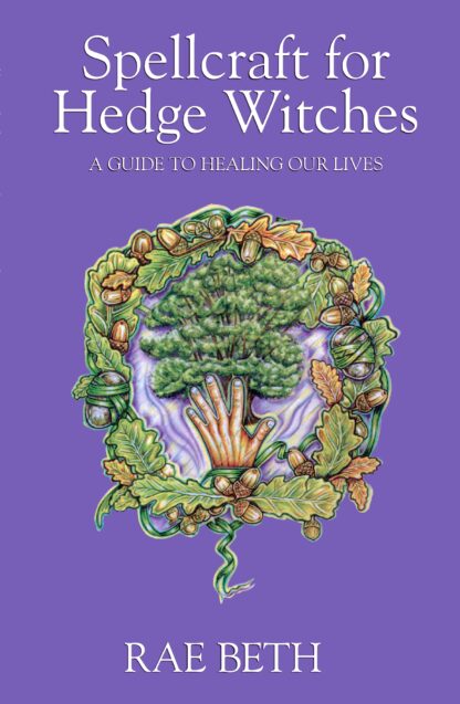 Spellcraft for Hedge Witches  (Paperback)
