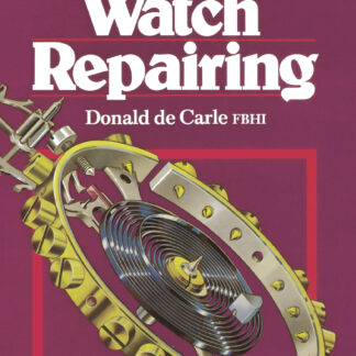 Practical Watch Repairing  (Hardback)