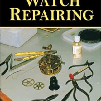 Clock and Watch Repairing  (Paperback)