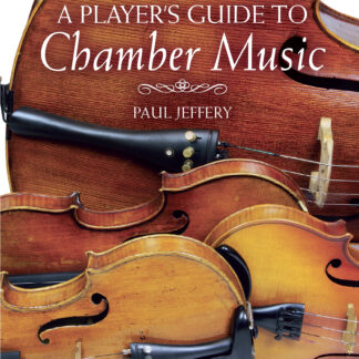 A Player's Guide to Chamber Music  (Hardback)