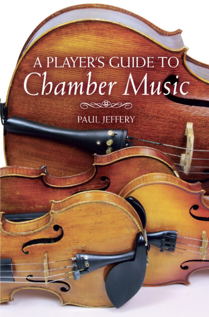 A Player's Guide to Chamber Music  (Hardback)
