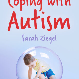 A Parent's Guide to Coping with Autism (Ebook)
