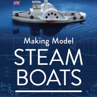 Making Model Steam Boats  (Hardback)