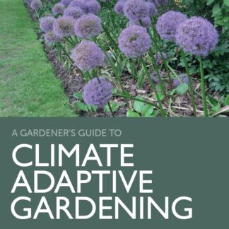 Climate Adaptive Gardening  (Ebook)