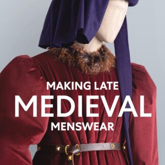 Making Late Medieval Menswear (Ebook)