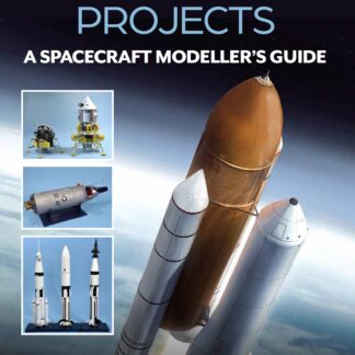 Lost American Projects: A Spacecraft Modellers Guide  (Paperback)