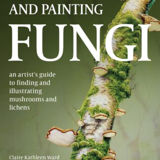Drawing and Painting Fungi  (Ebook)