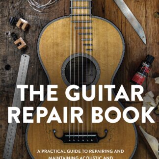 The Guitar Repair Book (Hardback)