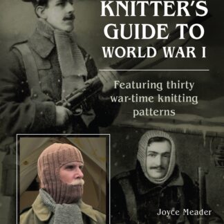 A Knitter’s Guide to World War 1 (Paperback)