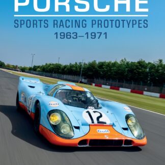 Porsche Sports Racing Prototypes 1963–1971  (Hardback)