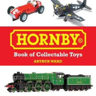 Hornby Book of Collectable Toys (Hardback)