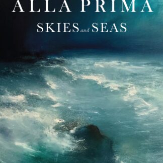 Alla Prima Skies and Seas  (Ebook)