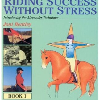 Riding Success Without Stress. Vol. 1  (Hardback)