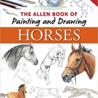 Allen Book of Painting and Drawing Horses  (Paperback)