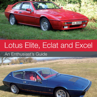 Lotus Elite, Eclat and Excel (Paperback)