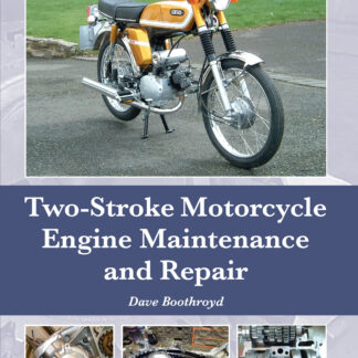Two-Stroke Motorcycle Engine Maintenance and Repair  (Hardback)