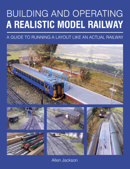 Building and Operating a Realistic Model Railway  (Paperback)