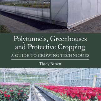 Polytunnels, Greenhouses and Protective Cropping (Paperback)