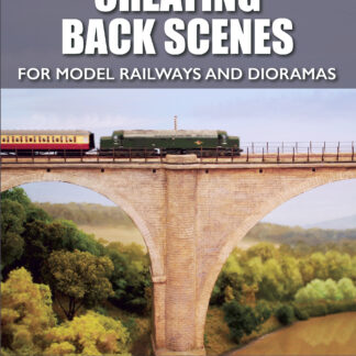 Creating Back Scenes for Model Railways and Dioramas  (Paperback)