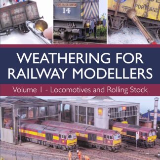 Weathering for Railway Modellers Volume 1  (Paperback)