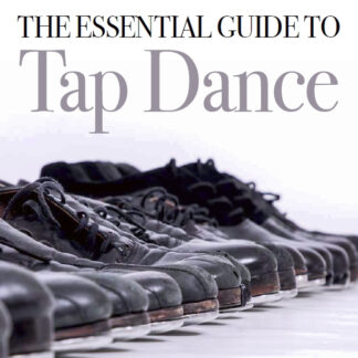 The Essential Guide to Tap Dance (Paperback)